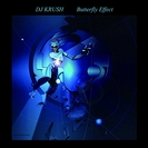 DJ Krush: Butterfly Effect