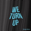 Boogie Mann: We Turn Up (EP)