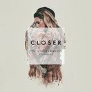 Chainsmokers: Closer (Remixes)