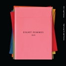 ELO: 8 Femmes