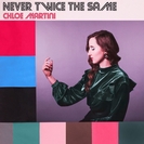 Chloe Martini: Never Twice The Same (EP)