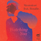 Mentalcut: Watching You