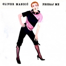Oliver Mandić: Probaj Me