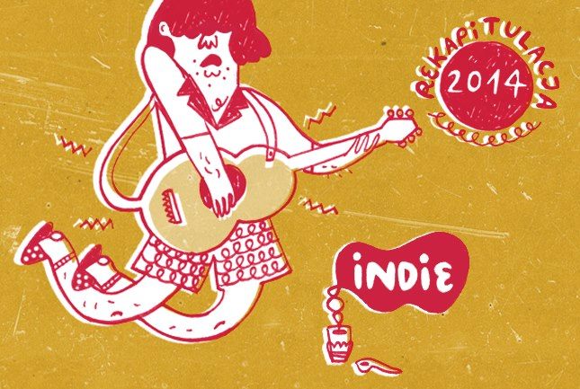 Rekapitulacja 2014: Indie