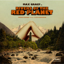 Max Graef: Rivers Of The Red Planet